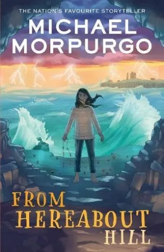 From Hereabout Hill by Michael Morpurgo