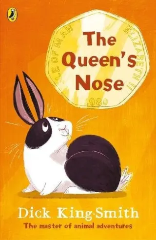 The Queen's Nose by Dick King-Smith