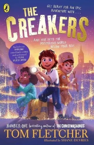 The Creakers by Tom Fletcher