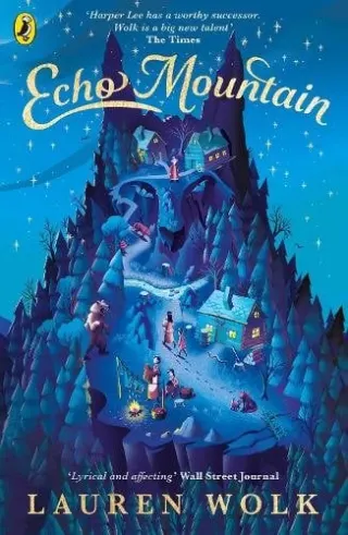 Echo Mountain by Lauren Wolk