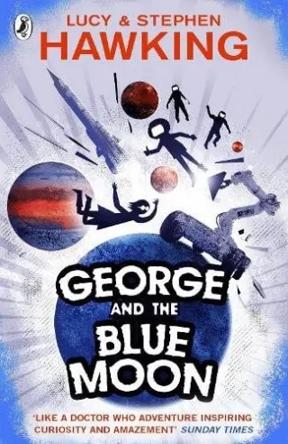 George and the Blue Moon by Lucy Hawking