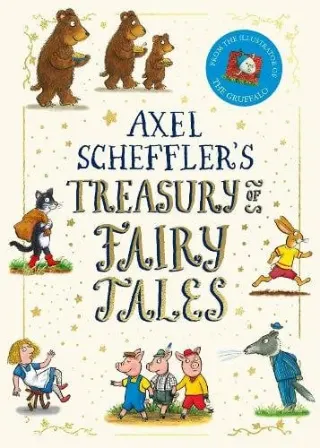 Fairy Tale Treasury by Axel Scheffler
