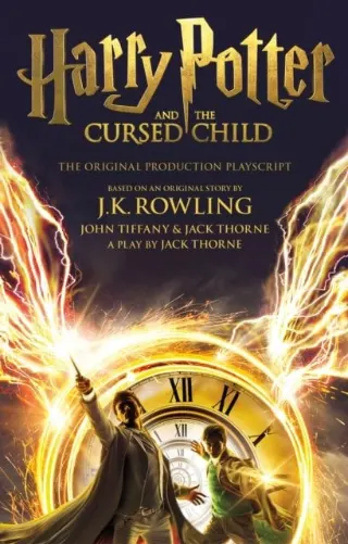 Harry Potter and the Cursed Child by J.K. Rowling, John Tiffany and Jack Thorne