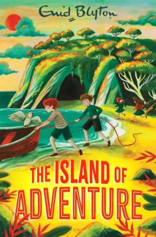 The Island of Adventure by Enid Blyton