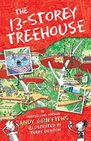 The 13-Storey Treehouse by Andy Griffiths