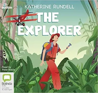 The Explorer by Katherine Rundell