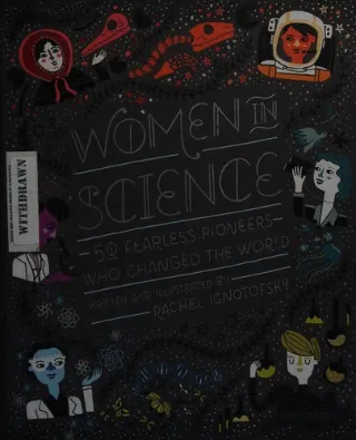 Women in Science by Rachel Ignotofsky
